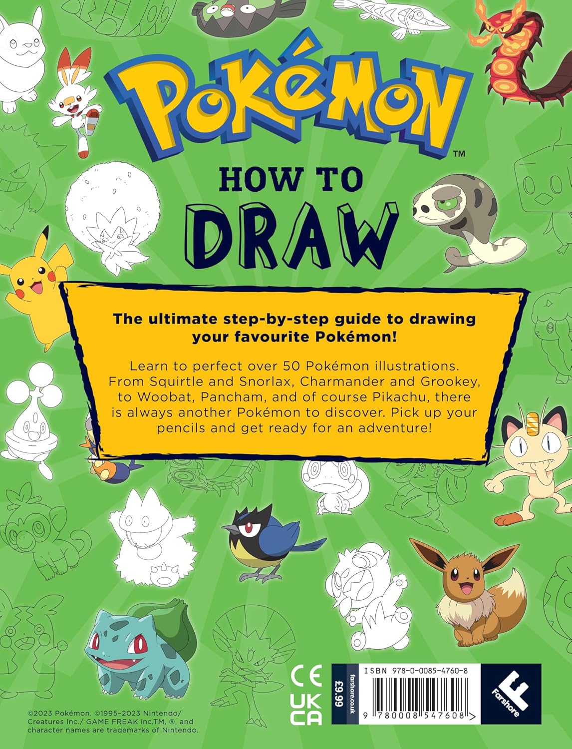 Pokémon: How to Draw: The official guide to drawing Pokémon.