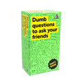 Dumb Questions to Ask Your Friends